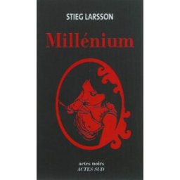 Millénium : romans Stieg Larsson Actes Sud