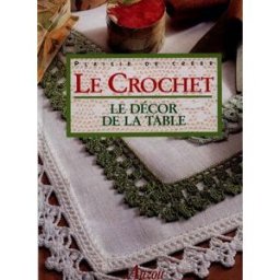 Le crochet : décor de la table collectif Auzou