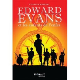 Edward Evans et les enfants de l'enfer Bonpart, Charles Kobo by Fnac