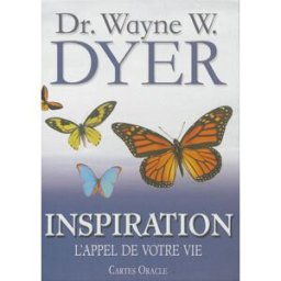 Inspiration : l'appel de votre vie : cartes Oracle Wayne W. Dyer G. Trédaniel