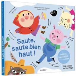 Saute, saute bien haut ! Valérie Weishar-Giuliani, Sophie Bouxom Auzou