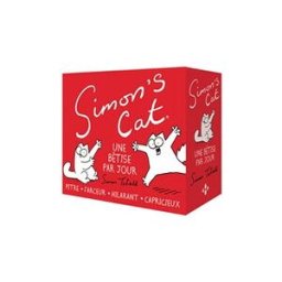 Simon's cat : une bêtise par jour : pitre, farceur, hilarant, capricieux Simon Tofield Hugo Image, Fleuve noir