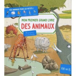 Mon premier grand livre des animaux Ursula Bucher Fleurus