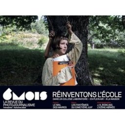 6 mois : le XXIe siècle en images, n° 27. Réinventons l'école : dans un collège laboratoire, en plei COLLECTIF 6 mois
