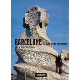 Barcelone Josep Maria Montaner Taschen