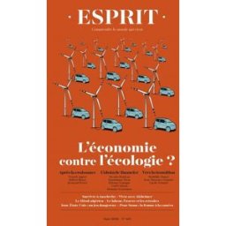 n° 462. L'économie contre l'écologie ? collectif Esprit