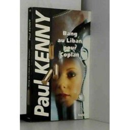 Bang au Liban pour Coplan Paul Kenny Fleuve noir