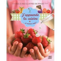 J'apprends la cuisine... et maman aussi ! : pas-à-pas illustrés en images collectif Langue au chat