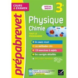 Physique chimie 3e : tout le programme, cours & examen : spécial brevet Joël Carrasco, Gaëlle Cormerais Hatier