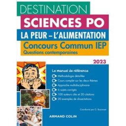 La peur, l'alimentation : concours commun IEP, questions contemporaines 2023 grégory bozonnet, antonin dacos, hugo fer, benoît weinachter Armand Colin