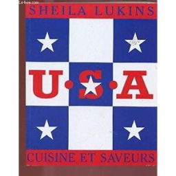 USA, cuisine et saveurs Sheila Lukins Könemann
