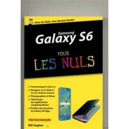 Samsung Galaxy S6 pour les nuls Bill Hughes First interactive