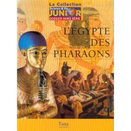 L'Égypte des pharaons collectif Tana