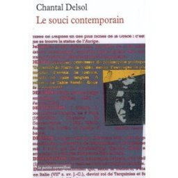 Le souci contemporain Chantal Delsol La Table ronde