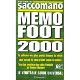 Mémo foot : 1999-2000 Eugène Saccomano Flammarion