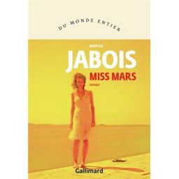 Miss Mars Manuel Jabois Gallimard