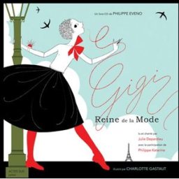 Gigi, reine de la mode Philippe Eveno, Charlotte Gastaut Actes Sud junior