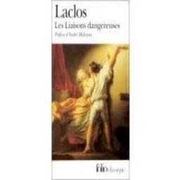 les liaisons dangereuses pierre-ambroise-françois choderlos de laclos gallimard