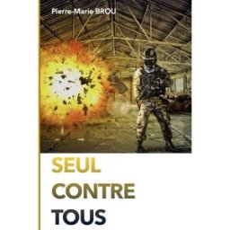 Seul contre tous brou, pierre-marie Pierre-Marie Brou