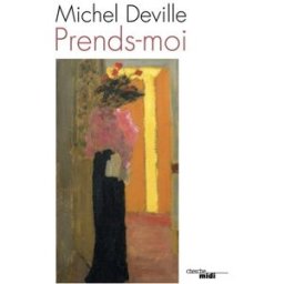 Prends-moi Michel Deville Cherche Midi