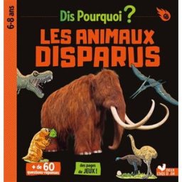 Les animaux disparus Eric Mathivet Deux coqs d'or