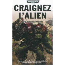 Craignez l'alien collectif Black Library