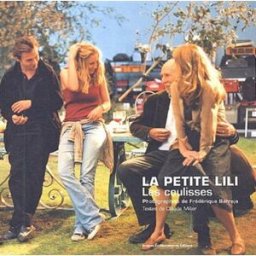 La petite Lili : les coulisses Frédérique Barraja, Claude Miller Images en manoeuvres