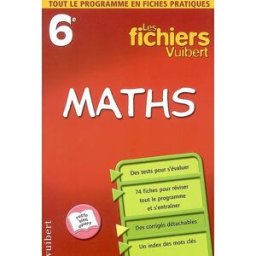 Maths, 6e : tout le programme en fiches pratiques Jean-Dominique Picchiottino Vuibert