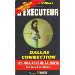 dallas connection pendleton, don gérard de villiers