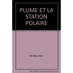 Plume et la station polaire Hans de Beer Nord-Sud