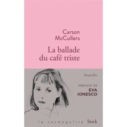 La ballade du café triste : et autres nouvelles Carson McCullers Stock
