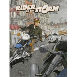 Rider on the storm. Vol. 1. Bruxelles Géro, Baudoin Deville Paquet