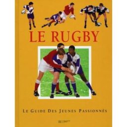 Le rugby mcquillan, andrew Hachette Jeunesse