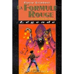 Les aventuriers de l'irréel. Vol. 2. La formule rouge Pierre Grimbert Degliame