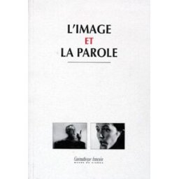 L'image et la parole Collectif Cinémathèque française