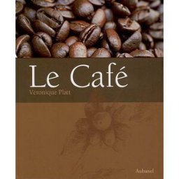 Le café Véronique Platt Aubanel