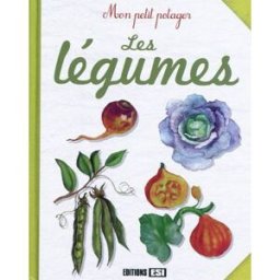 Les légumes Karin Maucotel, Macha publishing Editions ESI