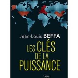 Les clés de la puissance Jean-Louis Beffa Seuil