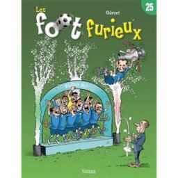 Les foot furieux. Vol. 25 Gürcan Gürsel Kennes Editions