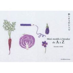 Mini motifs à broder de A à Z Kazuko Aoki Editions de Saxe