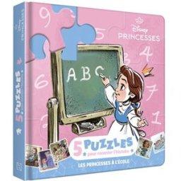 princesses : les princesses à l'école : 5 puzzles pour raconter l'histoire Walt Disney company Hachette jeunesse-Disney
