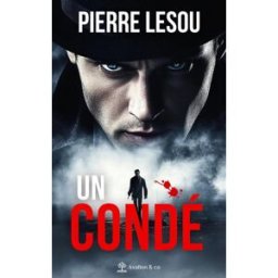 Un condé Pierre Vial-Lesou Avallon & Combe