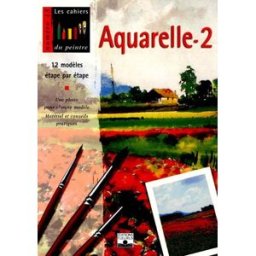 Aquarelle. Vol. 2 collectif Fleurus
