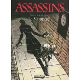 Assassins. Vol. 2. Le vampire Rodolphe, Jeanne Puchol Casterman