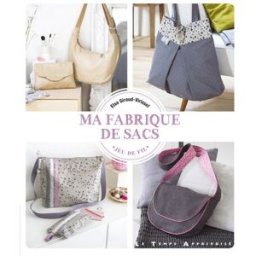 Ma fabrique de sacs Elsa Giraud-Virissel Temps apprivoisé