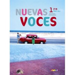 Nuevas voces 1re, CECRL B1-B2 : nouveaux programmes : grand format anorga, stéphane Didier