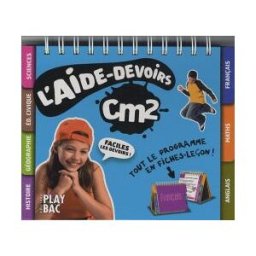 L'aide-devoirs, CM2 : tout le programme en fiches-leçon ! play bac Play Bac