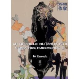 Nasu. Vol. 3. La bataille du mont Fuji et autres aubergines Iô Kuroda Casterman