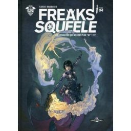 Freaks' squeele. Vol. 4. Les chevaliers qui ne font plus ni !. Vol. 2-2 Florent Maudoux Ankama