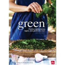 Green : cuisine végétarienne, sans gluten, souvent vegan, parfois crue Anya Kassoff la Plage
